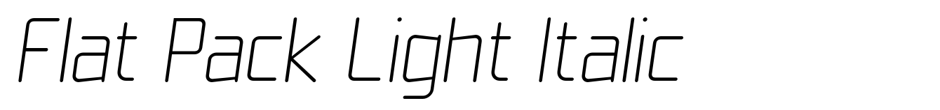 Flat Pack Light Italic